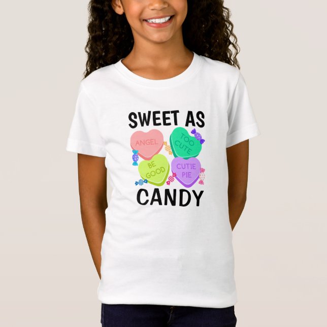 Sweet as Candy Valentine's Day T - Shirt (Vorderseite)