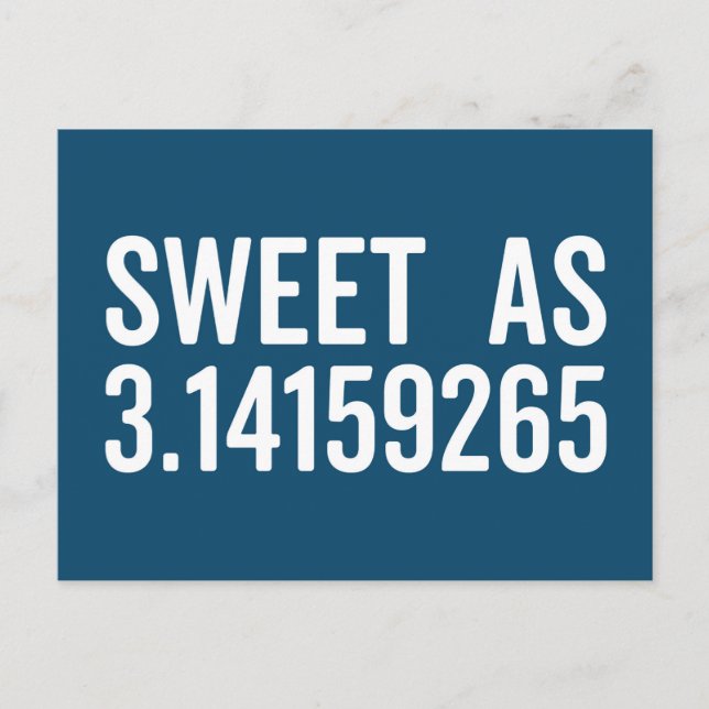 Sweet as Pi Funny Zitat Postkarte (Vorderseite)