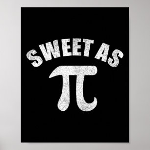 Sweet as Pi Mathe Geek Teacher 3,14 Pi Tag Poster