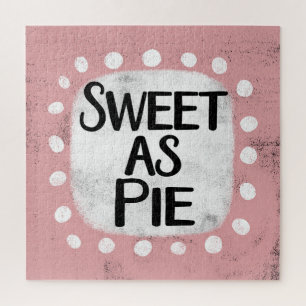 Sweet As Pie Jigsaw Puzzle