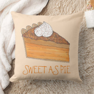 Sweet As Pie Sweet Potato Pie Holiday Dessert Kissen