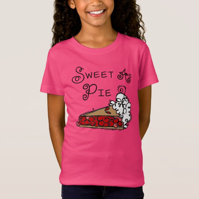 Sweet as Pie T-Shirt (Vorderseite)