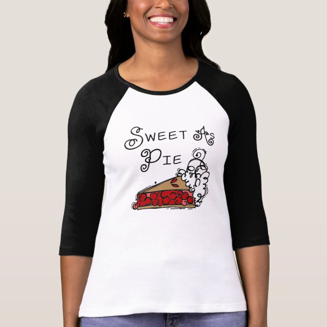 Sweet as Pie T-Shirt (Vorderseite)