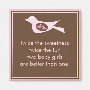 Sweet Bird Mommy mit Twin Baby Girls Magnet