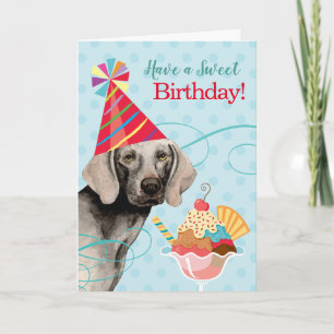 Sweet Birthday Weimaraner Card Karte