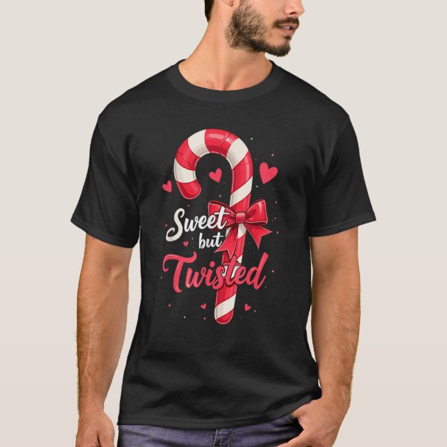 Sweet But Twisted Candy Cane Christmas Xmas Adult  T-Shirt (Vorderseite)