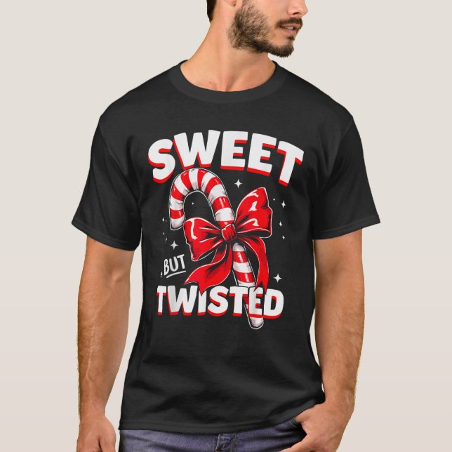 Sweet But Twisted Candy Cane Christmas Xmas Adult  T-Shirt (Vorderseite)