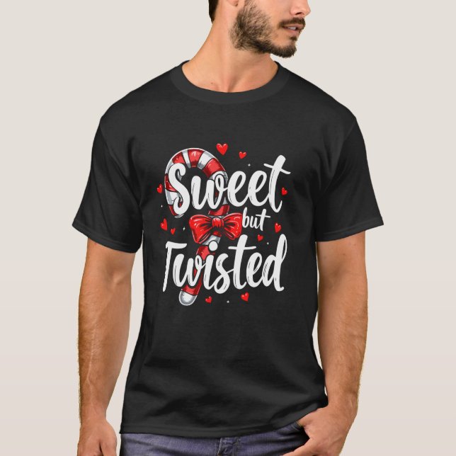 Sweet But Twisted Candy Cane Christmas Xmas Adult  T-Shirt (Vorderseite)
