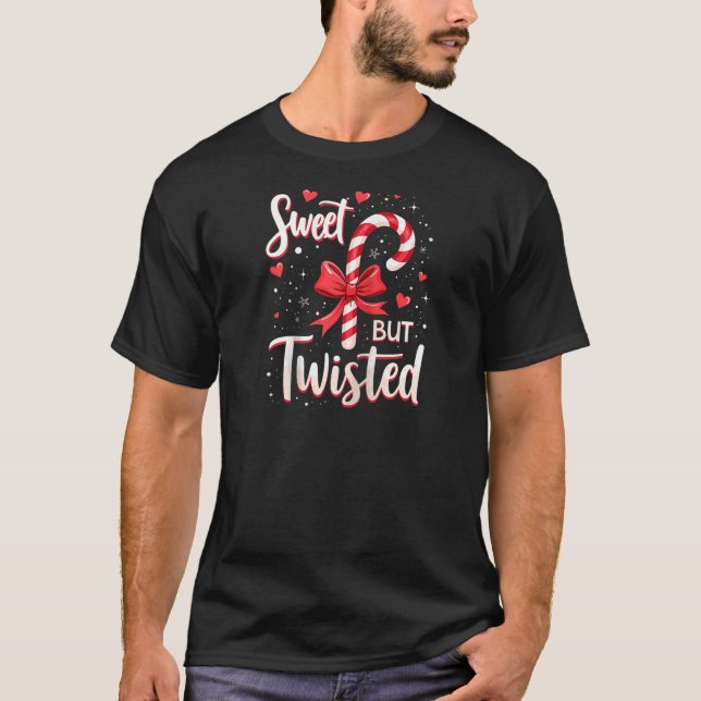 Sweet But Twisted Candy Cane Christmas Xmas Adult  T-Shirt (Vorderseite)