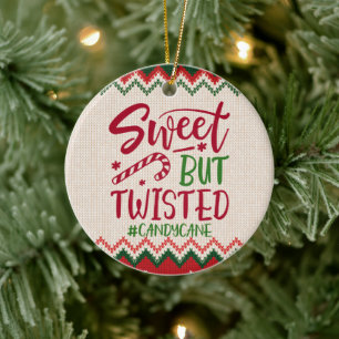 Sweet but Twisted Candy Cane - Funny Christmas Keramik Ornament