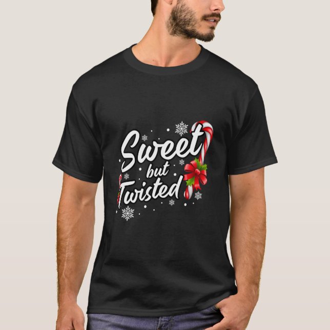 Sweet But Twisted Candy Cane T-Shirt (Vorderseite)