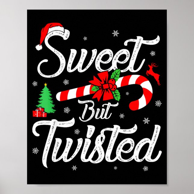 Sweet But Twisted Funny Christmas Candy Cane Xmas  Poster (Vorne)