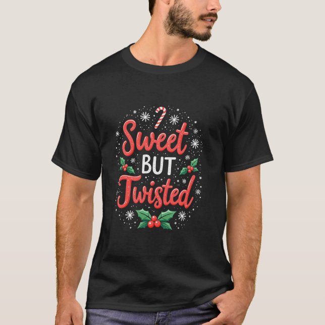 Sweet But Twisted Funny Christmas Candy Cane Xmas  T-Shirt (Vorderseite)