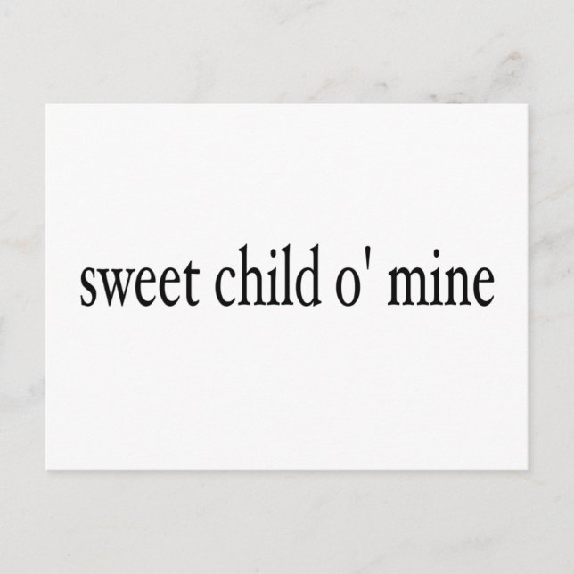 Sweet Child O Mine Postkarte (Vorderseite)