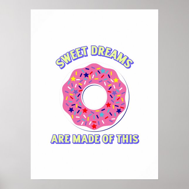 Sweet donut Träume lustig Poster (Vorne)