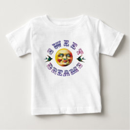 Sweet Dreams Baby T-shirt