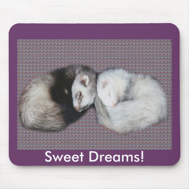 Sweet Dreams Ferrets Mousepad (Vorne)