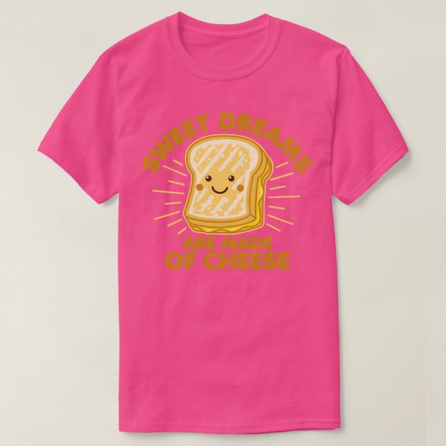Sweet Dreams Grilled Spaß Sprichwort Graphic T-Shirt (Design vorne)