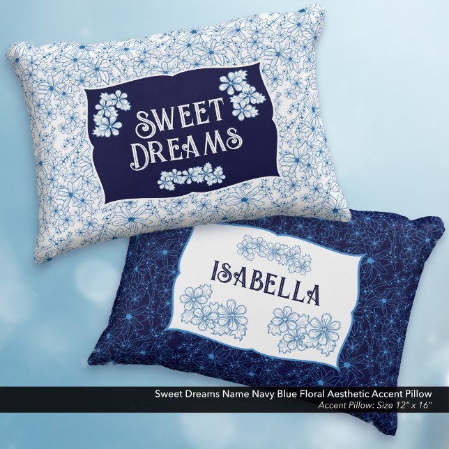 Sweet Dreams Name Navy Blue Floral Aesthetic Dekokissen (Sweet Dreams Navy Blue Floral Aesthetic Accent Pillow–Personalized with Your name.)