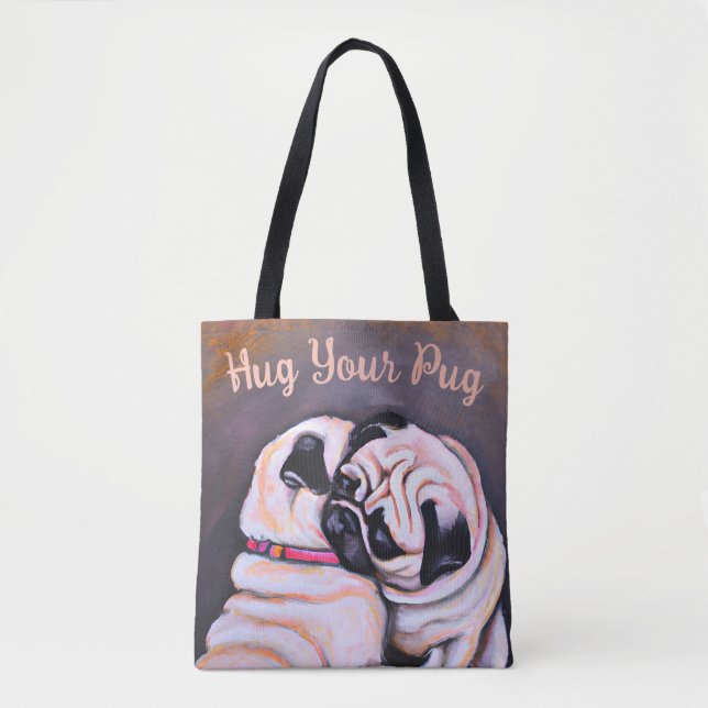 Sweet Hug deinen Mops Tote Bag (Vorderseite)