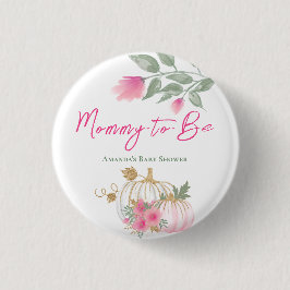 Sweet Little Pumpkin Blush Pink Gold White Mama Button