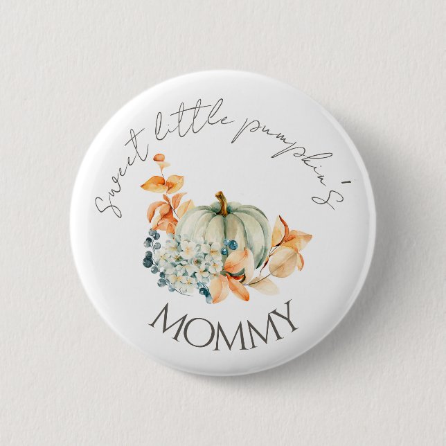Sweet Little Pumpkin Fall Baby Shower Button Mommy (Vorderseite)