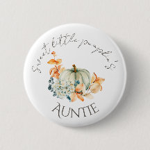 Sweet Little Pumpkin Fall Baby Showknopf Tante