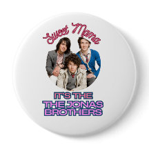 Sweet Mama ist die Jonas Brothers