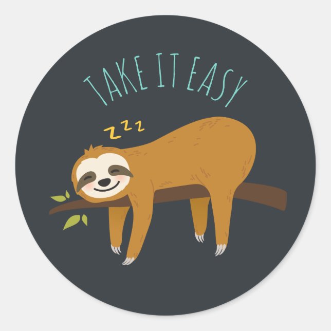 Sweet Napping Sloth "Take It Easy" Runder Aufkleber (Vorderseite)