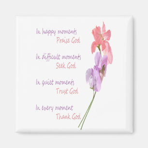Sweet Pea floral Inspiration Seek Gott Magnet