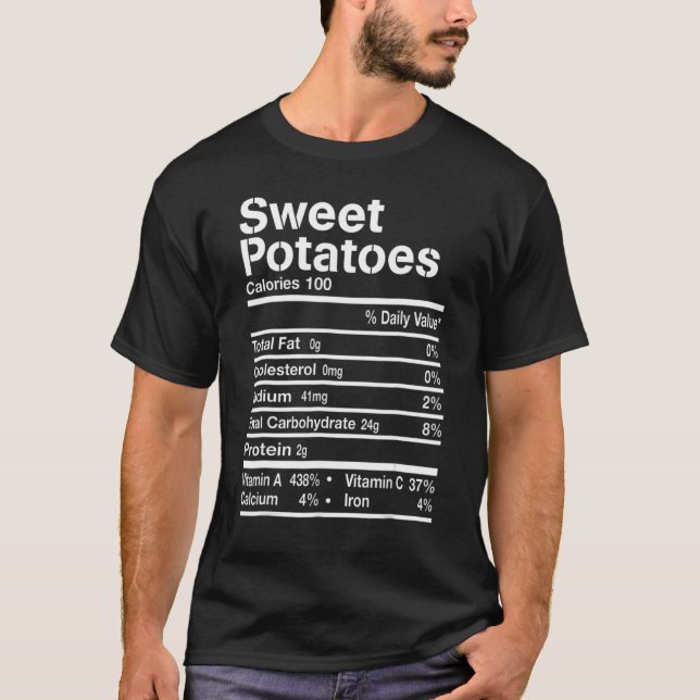 Sweet Potatoes Nutrition Facts Thanksgiving Costum T-Shirt (Vorderseite)