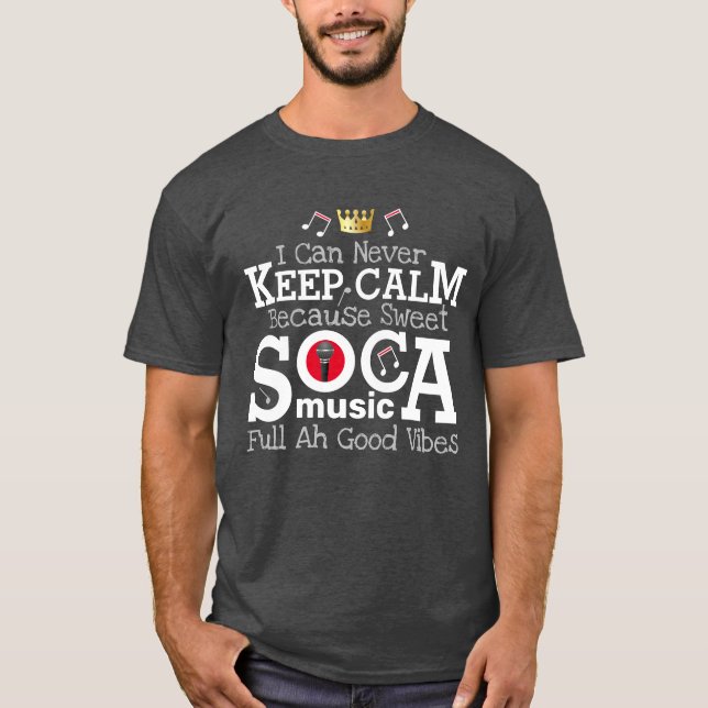 Sweet SOCA Behalte Calm T-Shirt (Vorderseite)