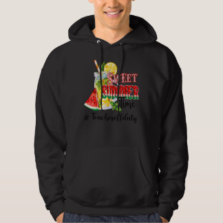 Sweet Summer Time Teacher Off Duty Summer Hoodie
