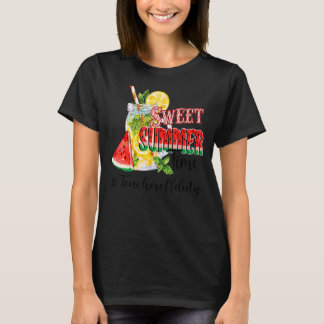 Sweet Summer Time Teacher Off Duty Summer T-Shirt
