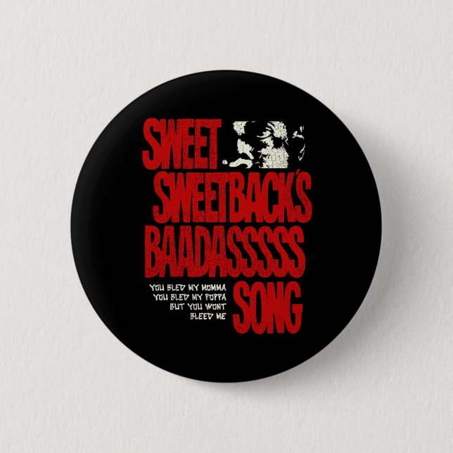 Sweet Sweetbacks Baadsss Song Button (Vorderseite)