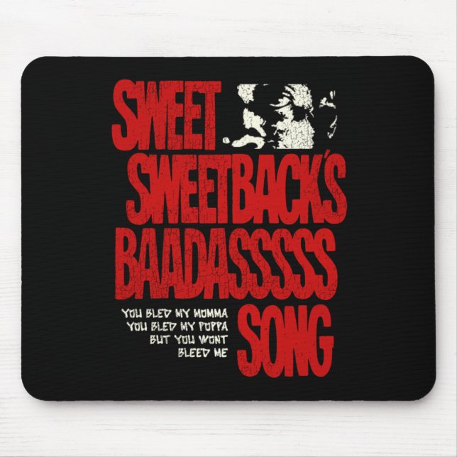 Sweet Sweetbacks Baadsss Song Mousepad (Vorne)