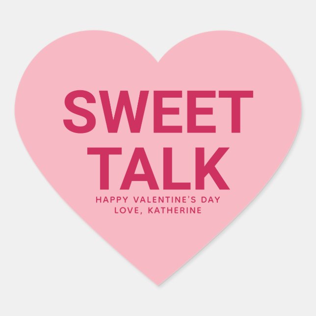 Sweet talk lustig niedlich Valentinstag Gespräch Herz-Aufkleber (Vorderseite)