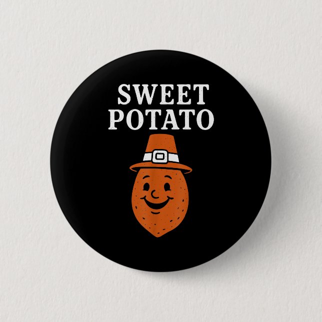Sweet Tato And Kind Of Rude Tato  Button (Vorderseite)