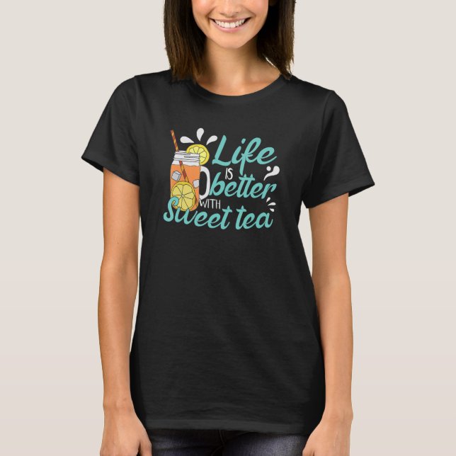 Sweet Tea Drinker T-Shirt (Vorderseite)