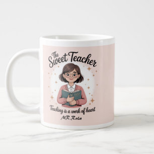 Sweet Teacher - Soft & Lovely Jumbo-Tasse