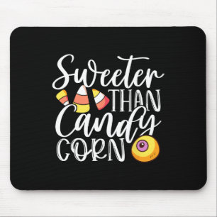 Sweet Than Candy Mais Unglaublich witzig Halloween Mousepad