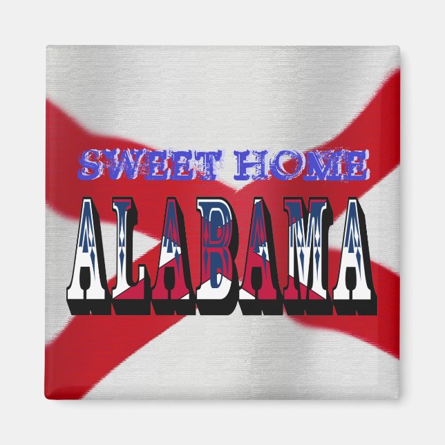 Sweet Zuhause Alabama State Flag Magnet (Vorne)