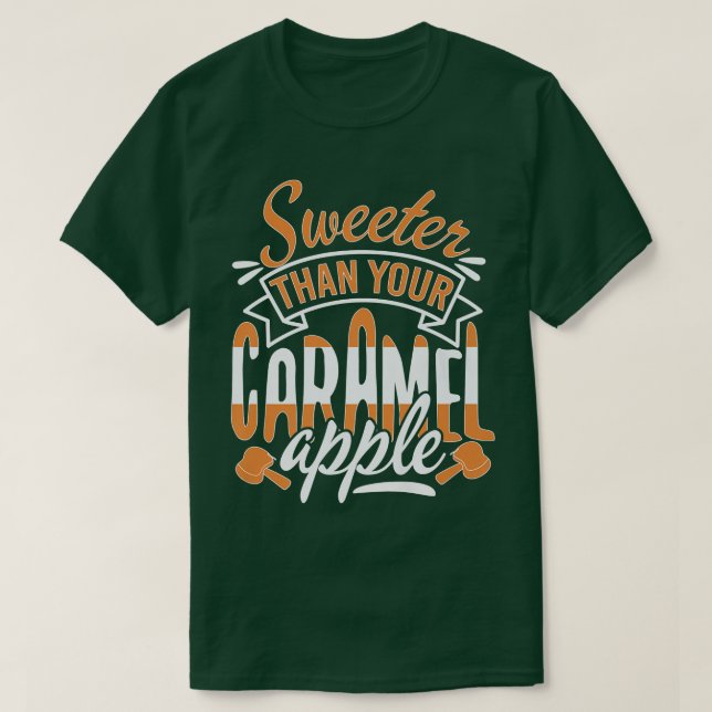 Sweeter als Ihre Caramel Apple Candy Dessert Wome T-Shirt (Design vorne)