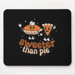 Sweeter als Pie Fall Vibes Herbst Mousepad