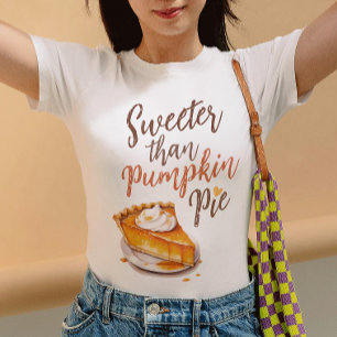 Sweeter als Pumpkin Gewürz, Fall Vibes T-Shirt
