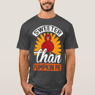 Sweeter Danke Pumpkin Pie T-Shirt