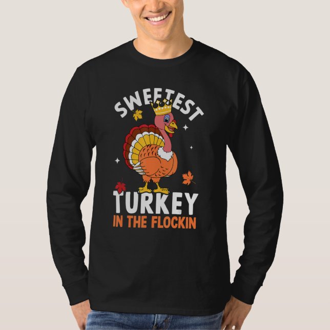 Sweetest Turkey In The Flock Autumn Fall Thanksgiv T-Shirt (Vorderseite)