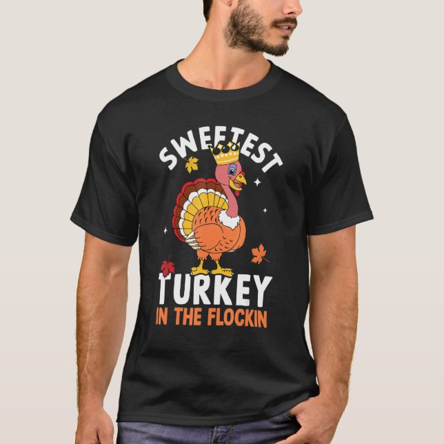 Sweetest Turkey In The Flock Autumn Fall Thanksgiv T-Shirt (Vorderseite)
