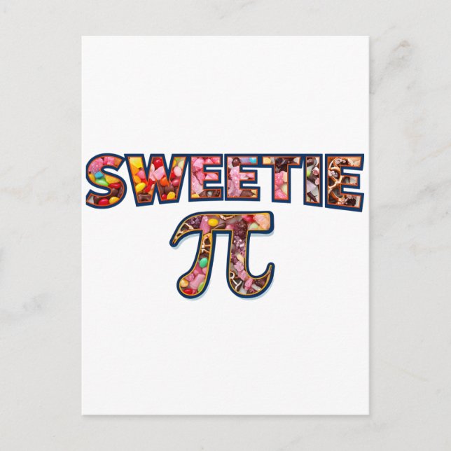 Sweetie Pi (gefüllt mit Süßigkeiten) Postkarte (Vorderseite)