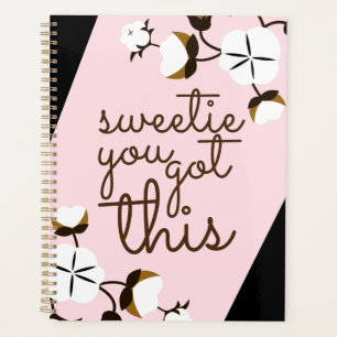 Sweetie Sie Got diese Baumwolle Blume & Pink Planer
